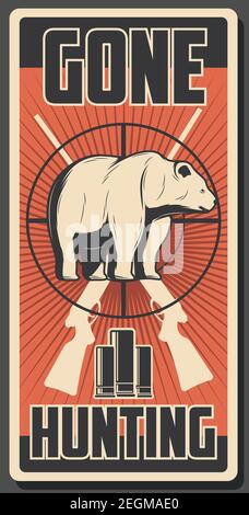 Poster retrò di caccia di orso e cacciatore fucili o carbini con proiettili. Vector vintage design del trofeo animale selvaggio in obiettivo per il club di caccia o Illustrazione Vettoriale
