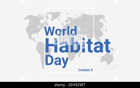 World Habitat Day Holiday Card. 5 ottobre poster grafico con mappa del globo terrestre, testo blu. Banner dal design piatto. Illustrazione vettoriale priva di royalty. Illustrazione Vettoriale