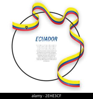 Bandiera a nastro ondulata dell'Ecuador sulla cornice circolare. Modello per la progettazione di poster del giorno dell'indipendenza Illustrazione Vettoriale