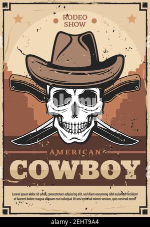 Cowboy americano selvaggio West vintage disegno vettoriale. Cranio in cappello di pelle con coltelli incrociati e paesaggio selvaggio del deserto occidentale sullo sfondo. Spettacolo di rodeo o. Illustrazione Vettoriale