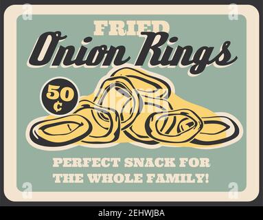 Fast food ristorante cipolla anelli snack cartello o poster. Cipolla fritta croccante verdure rotolate nel burro. Poster vintage di Fastfood cafe me Illustrazione Vettoriale