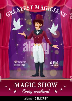 Circus magician magic show poster, carnevale o chapiteau performance vettore flyer. Mago o illusionista che mostra trucchi con cappello magico e colomba Illustrazione Vettoriale