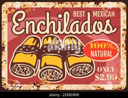Enchiladas arrugginito piastra di metallo, vettore ruggine tino segno. Prezzo ferrubrinoso cibo messicano, etichetta per caffè o ristorante di strada del Messico. Enchiladas Illustrazione Vettoriale
