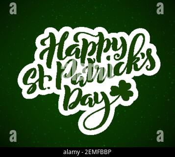 Happy St. Patricks Day Card. Poster con scritta a mano. Illustrazione vettoriale. Illustrazione Vettoriale