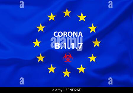 Europa, Euro-Fahne, Flagge, Corona-Krise, Coronavirus, COV-19 2, COV-19, Infektion, Lungenkrankheit, Grippe, Virus, Corona, Mutante, Mutiert, B.1.1.7, Foto Stock