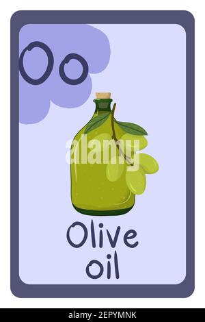 Scheda flash didattica abc colorata, lettera o - olio in bottiglia di vetro verde con ramificazione di olive. Illustrazione vettoriale dell'alfabeto con cibo, frutta e verdura. Scuola, studio, apprendimento. Illustrazione Vettoriale