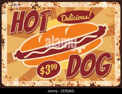 Hot dog fast food arrugginito metallo piastra, vettore vintage ruggine  stagno segno. Poster retrò del pasto della spazzatura di strada, hotdog con  salsiccia e senape. Bistrot o ristorante Immagine e Vettoriale 