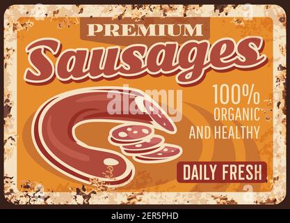 Piatto in metallo arrugginito con salsiccia di alta qualità, assortimento mercato vintage di wurst bbq con cartello di teglia arrugginita. Poster retrò promozionale, scheda ferruginosa per macellaio sh Illustrazione Vettoriale
