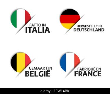 Set di quattro adesivi italiani, tedeschi, belgi e francesi. Made in Italy, Made in France, Made in Germany e Made in Belgium. Icone semplici con flag Illustrazione Vettoriale