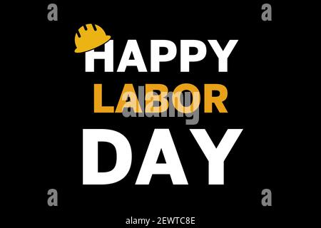 Happy Labor Day, scritta 1 maggio con casco giallo. Sfondo banner Labor Day. Illustrazione della giornata internazionale dei lavoratori per il biglietto d'auguri. Foto Stock