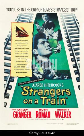 Sconosciuti su un treno. Poster del film Alfred Hitchcock. Fat. Farley Granger, Ruth Roman e Robert Walker. 1951. Foto Stock
