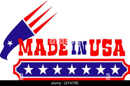 Made in USA icona di bandiera, stelle e aquila America per un prodotto di qualità superiore. Vector American qualità produzione simbolo di per la migliore qualità etichetta o. Illustrazione Vettoriale