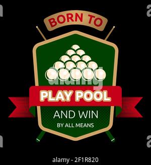 Emblem Born to Play Pool Illustrazione Vettoriale