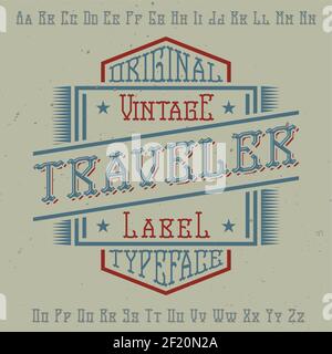 Carattere originale dell'etichetta denominato 'Traveler'. Buona da utilizzare in qualsiasi design di etichette. Illustrazione Vettoriale