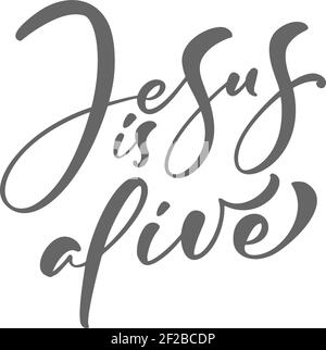 Hand Drawed Jesus è vivo Pasqua Calligraphy che lettering testo vettoriale. Cristo illustrazione biglietto di auguri. Frase tipografica citazione fatta a mano sugli isolati Illustrazione Vettoriale