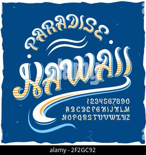 Il carattere originale dell'etichetta chiamato 'Hawaii'. Buon carattere artigianale per qualsiasi design di etichette. Illustrazione Vettoriale
