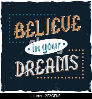 Poster motivazionale. Progettazione di preventivi di ispirazione. Illustrazione Vettoriale