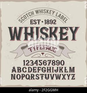 Carattere di stile dell'etichetta originale denominato "Whiskey". Buon carattere artigianale per qualsiasi design di etichette. Illustrazione Vettoriale