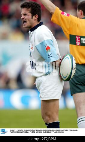 RUGBY - CAMPIONATO FRANCESE 2003/04 - 02/05/2004 - COLOMIERS V STADE FRANCAIS - FABRICE CULINAT (COL) - FOTO MANUEL BLONDAU / PREMERE FLASH Foto Stock