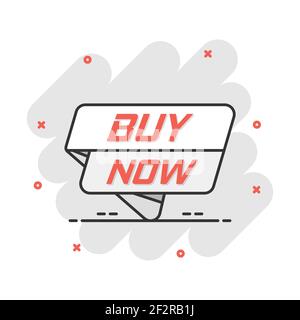 Vector cartoon acquista ora icona banner in stile fumetto. Badge illustrazione dello shopping pittogramma. Acquista ora business effetto splash concept. Illustrazione Vettoriale