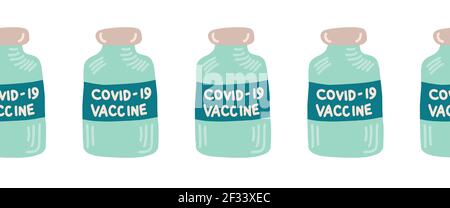 Il vaccino Covid imbottiglia il bordo vettoriale senza giunture. Schema orizzontale ripetuto dose di vaccinazione con Coronavirus illustrazione disegnata manualmente. Tempo di vaccinare Illustrazione Vettoriale