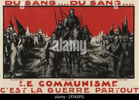 Manifesto francese di propaganda anticomunista. Un mare di sangue ... Dove il comunismo comincia a dominare, guerre spietate sono sempre in atto - Marocco, Russia, Chi Foto Stock