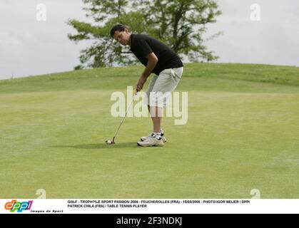 GOLF - TROPHÉE SPORT PASSION 2008 - FEUCHEROLLES (FRA) - 15/05/2008 - FOTO IGOR MEIJER / DPPI PATRICK CHINA (FRA) / GIOCATORE DI TENNIS DA TAVOLO Foto Stock