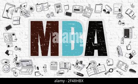 MBA - Master Amministrazione aziendale. Iscrizione multicolore su muro di mattoni bianchi con icone Doodle intorno. Illustrazione di stile moderno con icone di Doodle Design. MBA su sfondo bianco Brickwall. Foto Stock