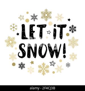Disegnato a mano inverno vacanze sfondo con i fiocchi di neve e di testo. Let it snow lettering. Illustrazione Vettoriale. Illustrazione Vettoriale