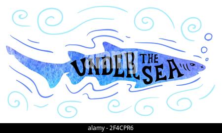 Silhouette acquerello di squalo su sfondo bianco e scritta sotto il mare. Natura e concetto di vita marina. Illustrazione vettoriale disegnata a mano Illustrazione Vettoriale