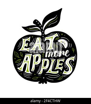 La silhouette nera disegnata a mano di mela e lettere mangia più mele su uno sfondo bianco. Concetto di cibo sano. Illustrazione vettoriale Illustrazione Vettoriale