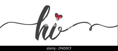 Parola Hi calligraphy che scrivono a mano pennello penna stoke. Illustrazione vettoriale. Stampa Illustrazione Vettoriale