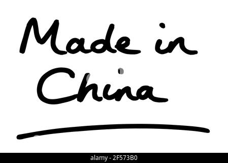 Prodotto in Cina, scritto a mano su sfondo bianco. Foto Stock