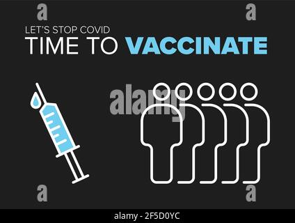 Tempo di vaccinare il layout del modello del poster scuro con iniezione con vaccino e le persone per la vaccinazione. Poster bianco di fondo del volantino di vaccinazione Illustrazione Vettoriale