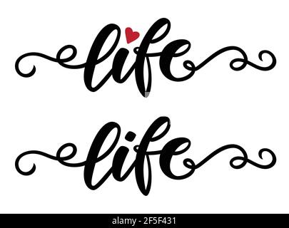 Vita scritta a mano Pennello Pen Calligraphy.Typography Stampa. Illustrazione vettoriale. Illustrazione Vettoriale