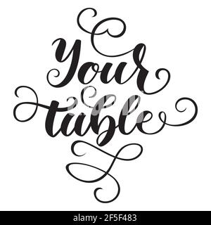 La vostra penna di pennello calligrafia di scrittura della tabella. Stampa tipografica. Illustrazione vettoriale. Illustrazione Vettoriale