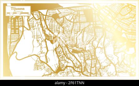 Mappa di Tijuana Città del Messico in stile retro in colore dorato. Mappa di contorno. Illustrazione vettoriale. Illustrazione Vettoriale