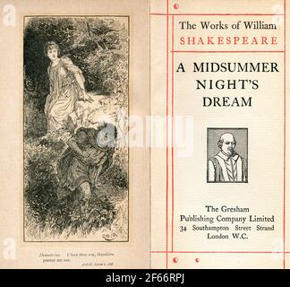 Frontespizio e la pagina del titolo di Shakespeare giocano UN sogno di Midsummer Night. Atto II. Scena I. Demetrius, 'non ti amo, quindi non mi inseguisco'. Dalle opere di William Shakespeare, pubblicato intorno al 1900 Foto Stock