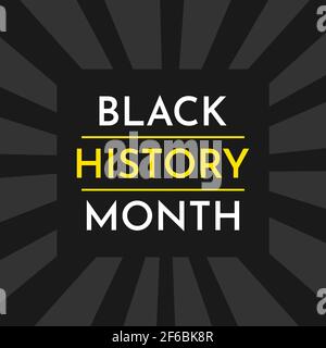 Concetto vettoriale con template quadrato in nero e grigio su sfondo. Testo - mese della storia del nero. L'evento si celebra negli Stati Uniti e in Canada Illustrazione Vettoriale