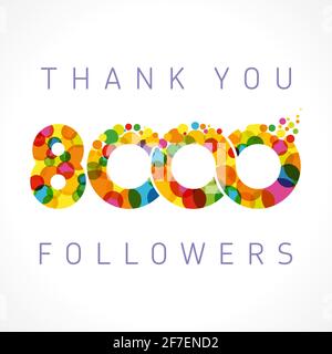 Grazie 8000 Followers card. Grazie colore per 8 K persone seguenti. A ottomila piace la celebrazione. Modello grafico astratto isolato. Ho Illustrazione Vettoriale