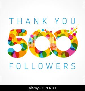 Grazie 500 Followers card. Grazie colore per le seguenti persone. A cinquecento piace la celebrazione. Modello grafico astratto isolato. Vacanza i Illustrazione Vettoriale