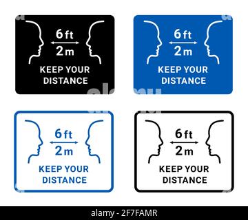 Si prega di mantenere la distanza di 6 piedi o 6 piedi 2 m o 2 metri. Cartello informativo. Vettore di segni e adesivi. Illustrazione Vettoriale