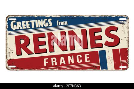 Saluti da Rennes vintage arrugginito piatto di metallo su sfondo bianco, illustrazione vettoriale Illustrazione Vettoriale