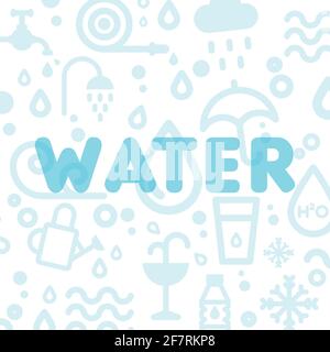 Sfondo delle icone dell'acqua. Parola traslucida acqua. Illustrazione vettoriale, design piatto Illustrazione Vettoriale