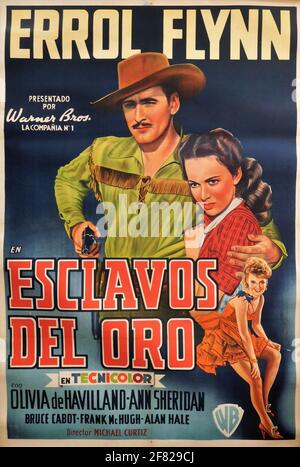 Uscita originale Argentinian Movie Poster per ERROL FLYNN OLIVIA de HAVILLAND e ANN SHERIDAN in DODGE CITY 1939 regista MICHAEL CURTIZ Warner Bros Foto Stock