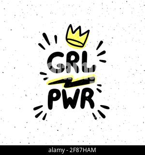 Preventivo GRL PWR. Girl Power disegno a mano iscrizione e corona per stampa, brochure, biglietto d'auguri, borsa, t-shirt. Illustrazione vettoriale. Illustrazione Vettoriale