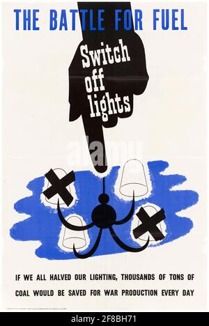 The Battle for Fuel: Spegnere le luci, poster britannico del risparmio energetico della seconda guerra mondiale 1942-1945 Foto Stock