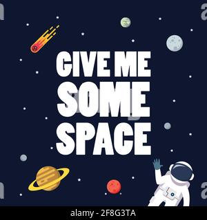 Dammi uno slogan spaziale con sfondo spaziale. Stella e pianeti su sfondo galassico. Illustrazione vettoriale di stile piatto Illustrazione Vettoriale