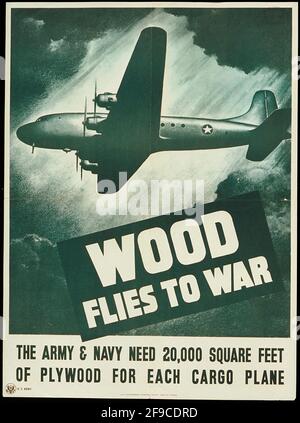 Un manifesto americano della seconda guerra mondiale circa l'aumento della produzione di legname nel sforzo di guerra Foto Stock