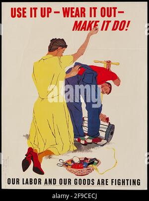 Un poster americano della seconda guerra mondiale che incoraggia le persone a riparare e riutilizzare materiali Foto Stock